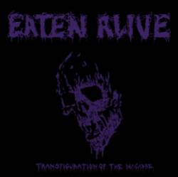 Eaten Alive (CHL) : Transfiguration of the Macabre